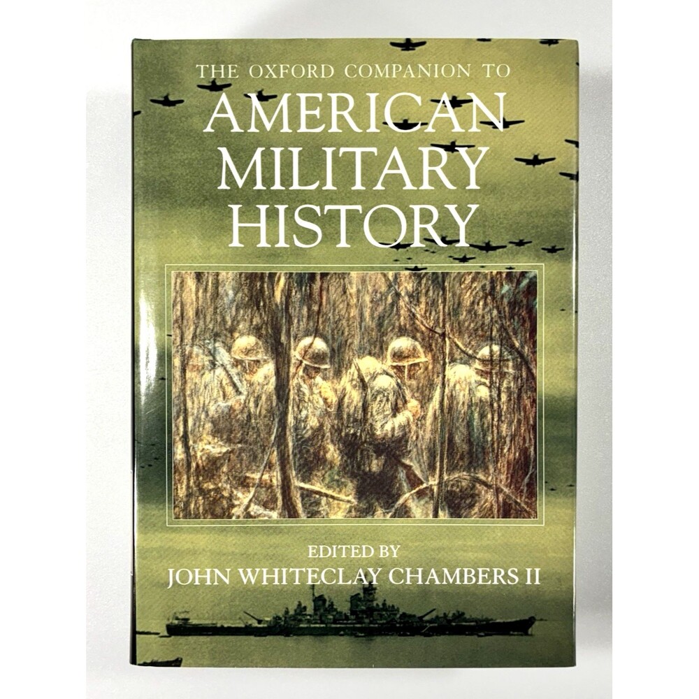 The Oxford Companion to American Military History Vintage 1999 Hardback